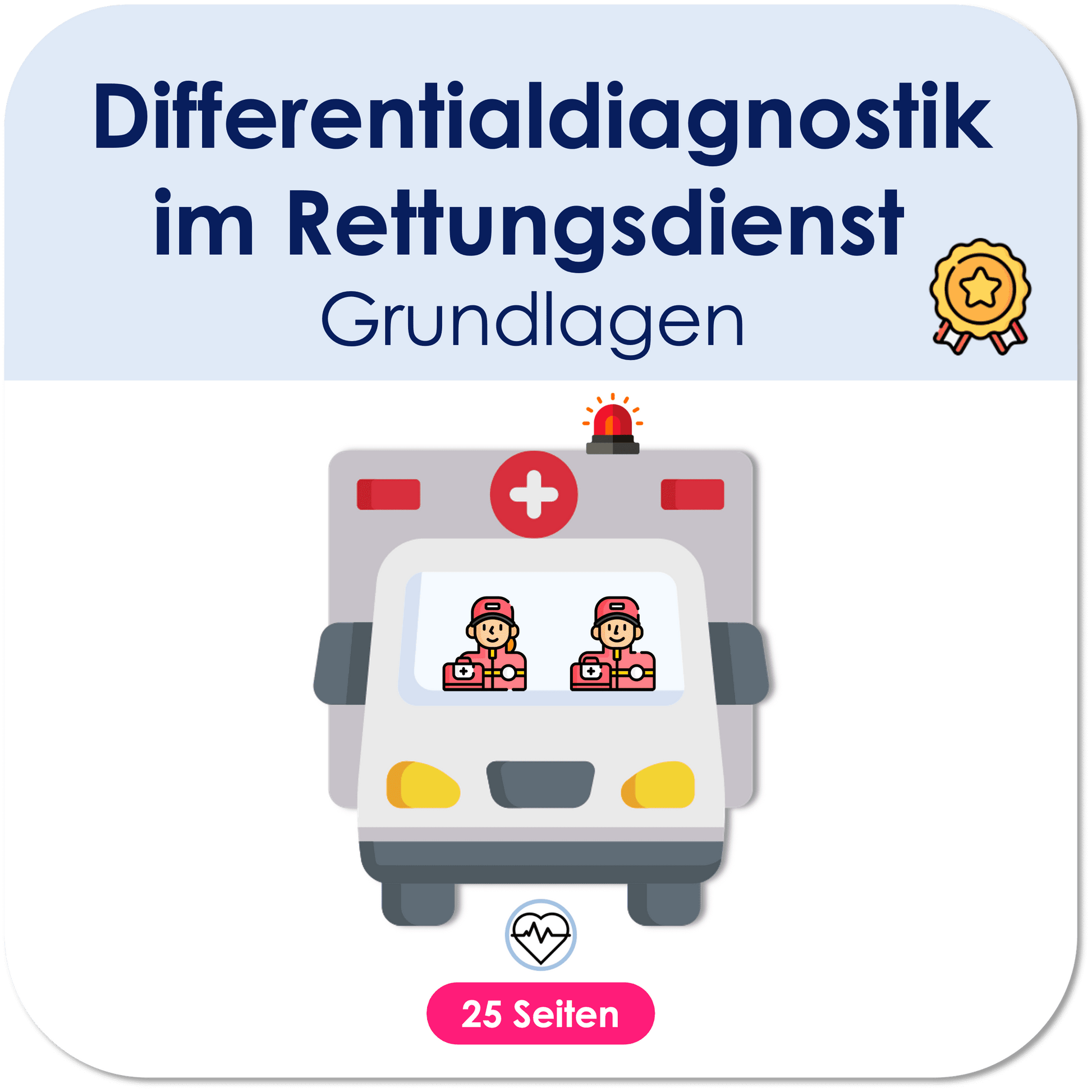 Differentialdiagnostik im Rettungsdienst - Grundlagen - Medi Know