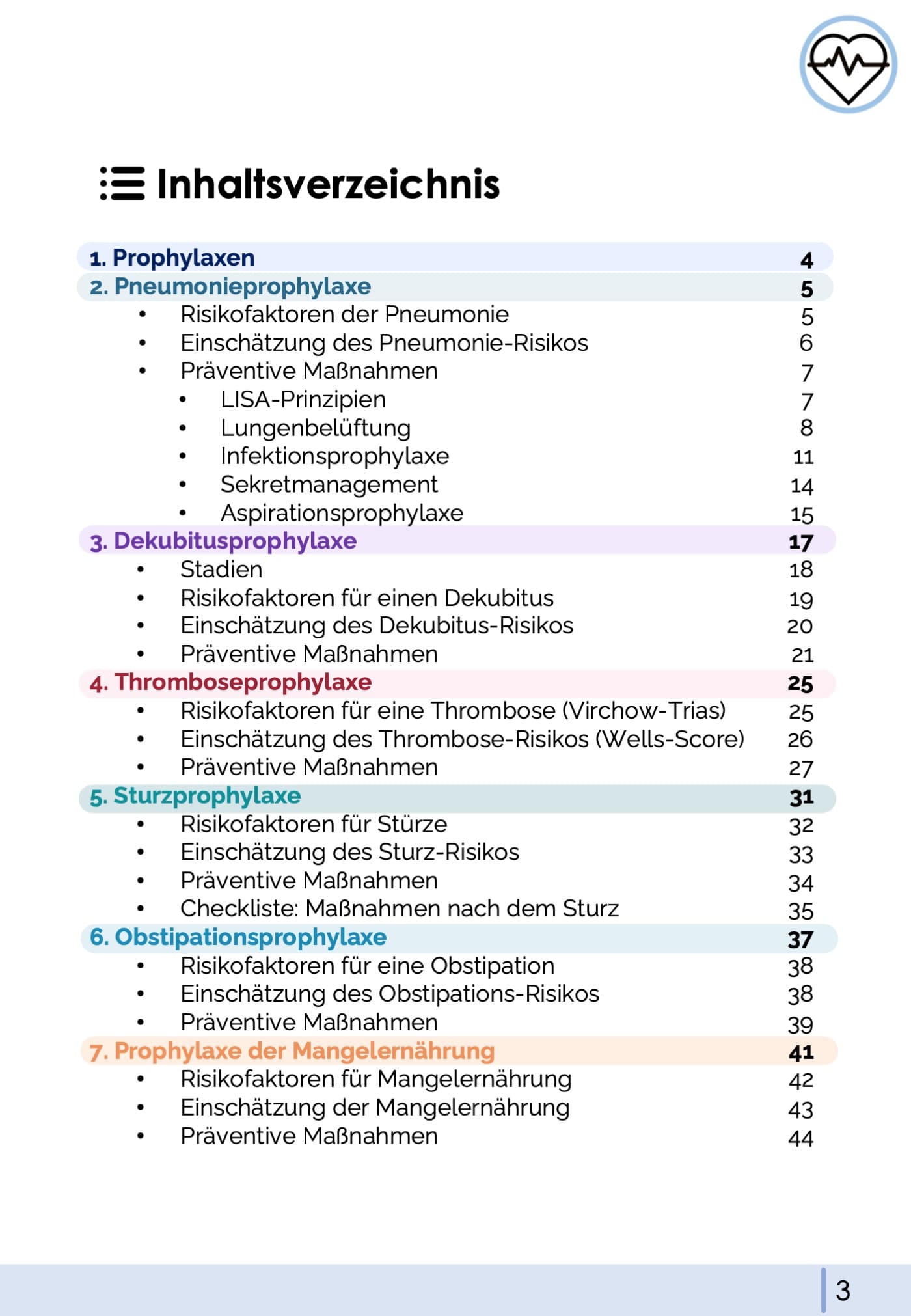 Pflegeprophylaxen